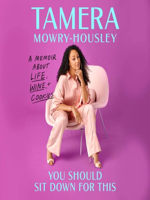 Title details for You Should Sit Down for This by Tamera Mowry-Housley - Wait list